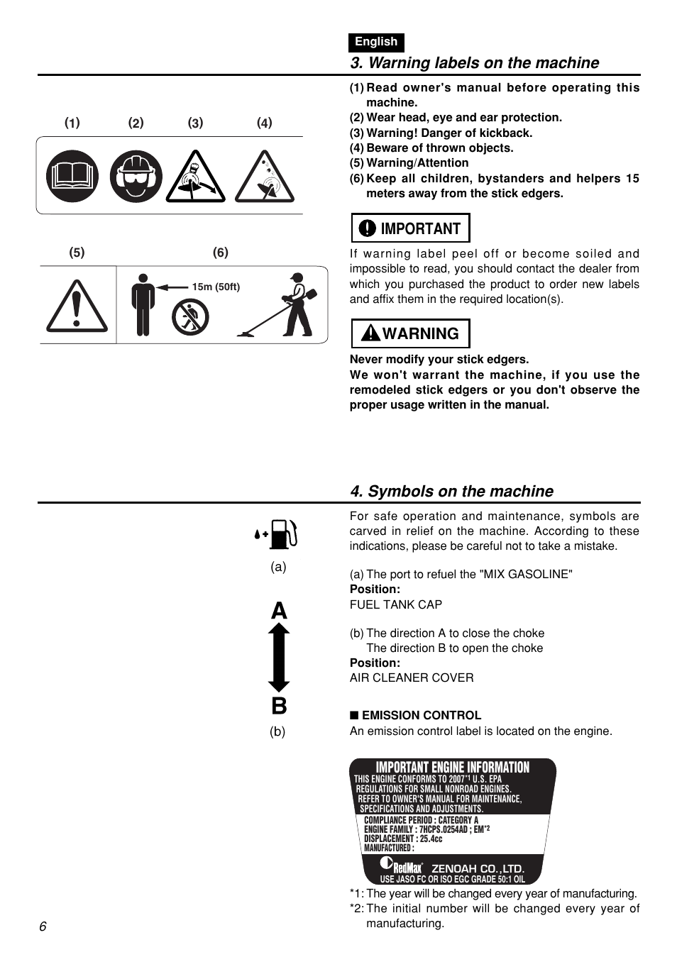 Warning labels on the machine, Warning important, Symbols on the machine | Important engine information | Zenoah HE250F User Manual | Page 6 / 52