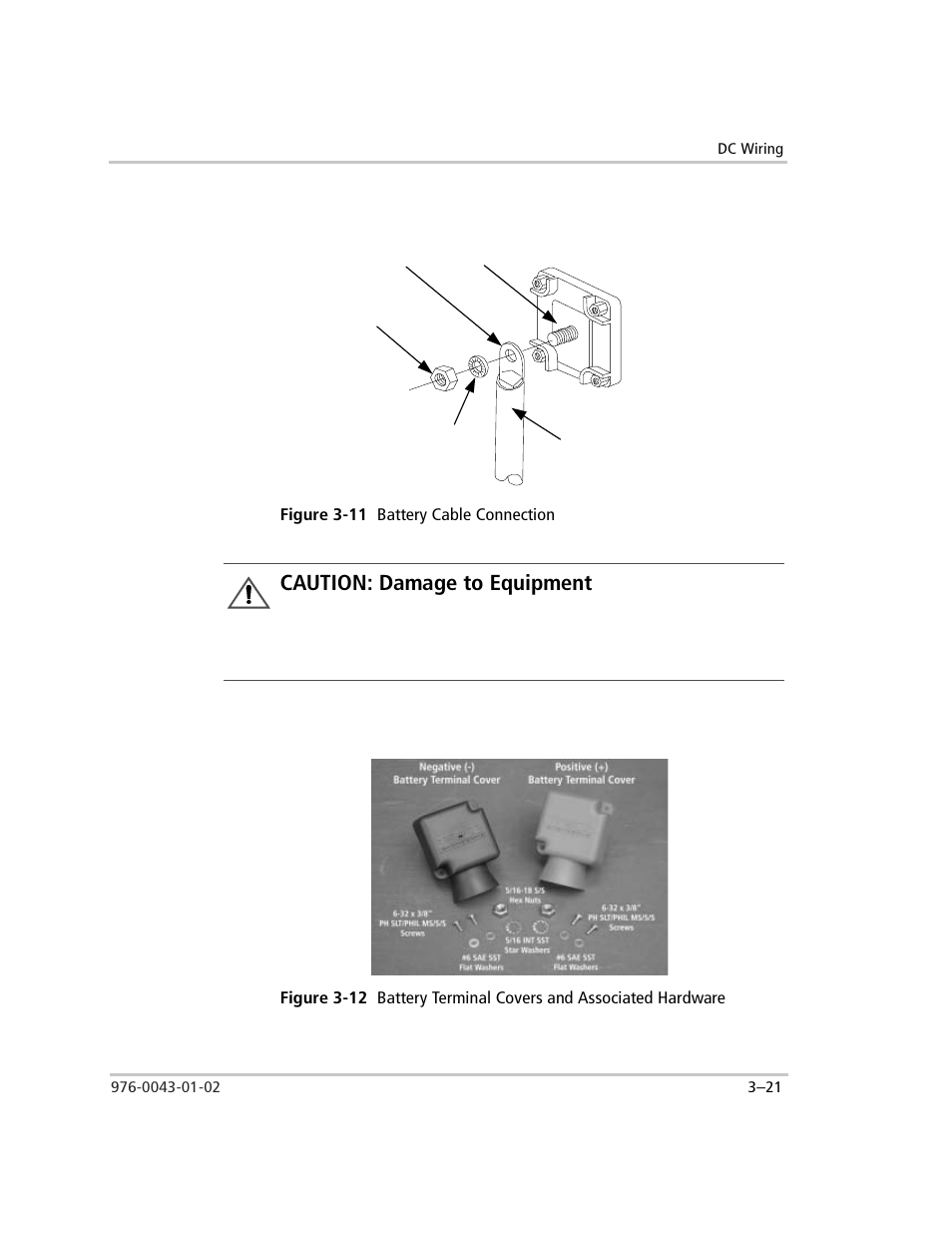 Figure 3-11 battery cable connection, Caution : damage to equipment, Figure 3-11 | Battery cable connection –21, Figure 3-12, Caution: damage to equipment | Xantrex Technology SW Plus 4024 User Manual | Page 103 / 344