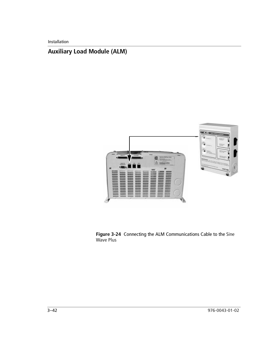 Auxiliary load module (alm), To connect the alm to the sine wave plus, Auxiliary load module (alm) –42 | Figure 3-24, Connecting the alm communications cable to the | Xantrex Technology SW Plus 4024 User Manual | Page 124 / 344