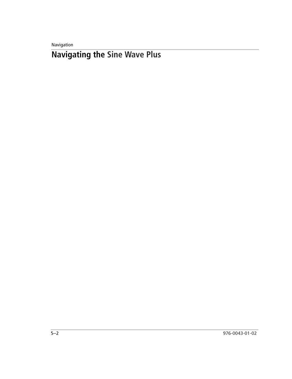 Navigating the sine wave plus, Check defaults, Record changes | Navigating the | Xantrex Technology SW Plus 4024 User Manual | Page 134 / 344