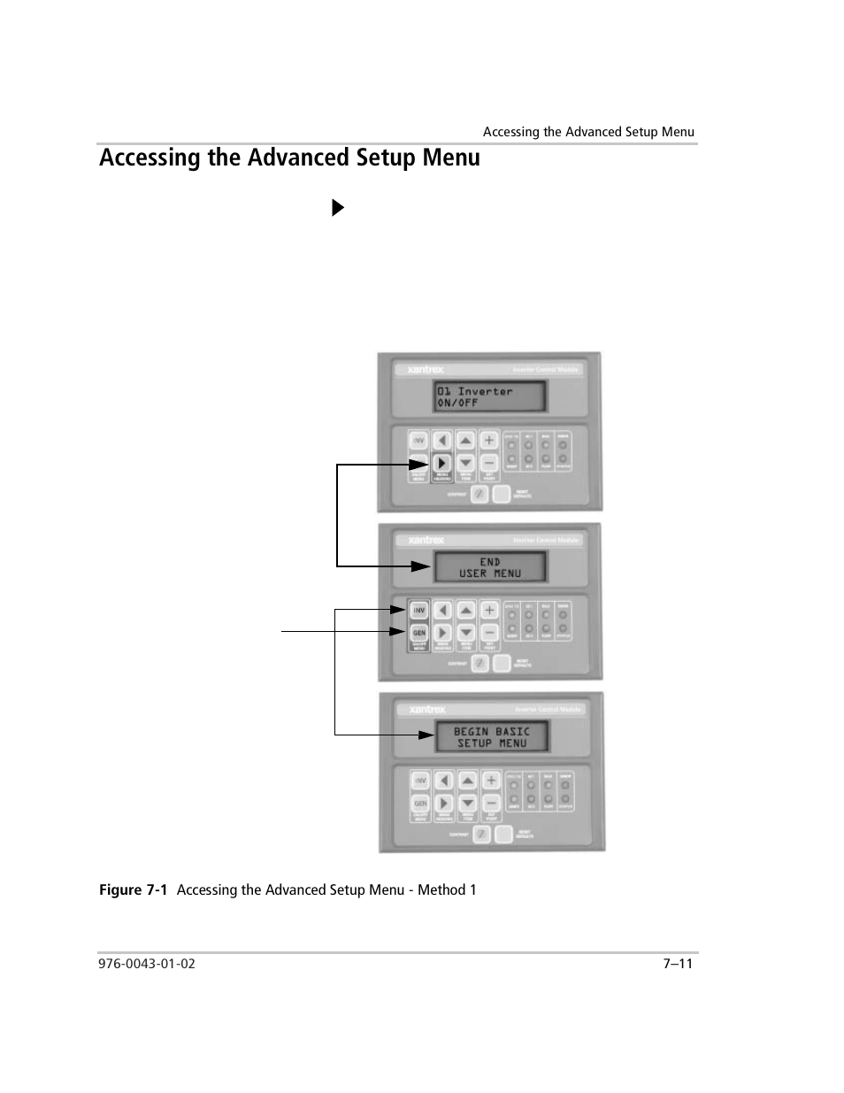 Accessing the advanced setup menu, Press and hold down the green gen button, Release the gen and inv buttons | Accessing the advanced setup menu –11, Figure 7-1, Accessing the advanced setup menu - method 1 –11 | Xantrex Technology SW Plus 4024 User Manual | Page 189 / 344