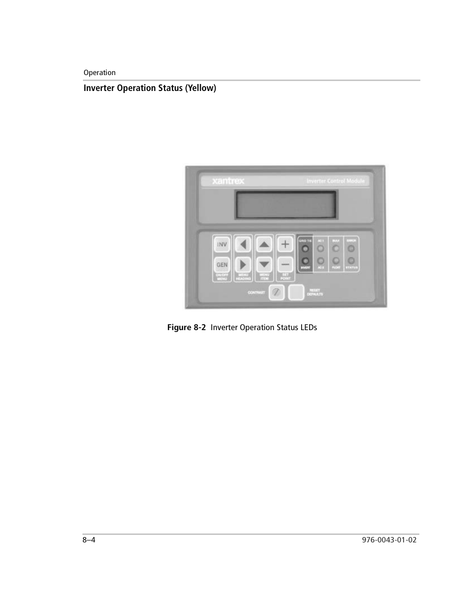 Inverter operation status (yellow), Figure 8-2 inverter operation status leds, Grid tie led | Invert led, Search mode indication, Standby mode indication, Inverter operation status (yellow) –4, Figure 8-2, Inverter operation status leds –4 | Xantrex Technology SW Plus 4024 User Manual | Page 222 / 344