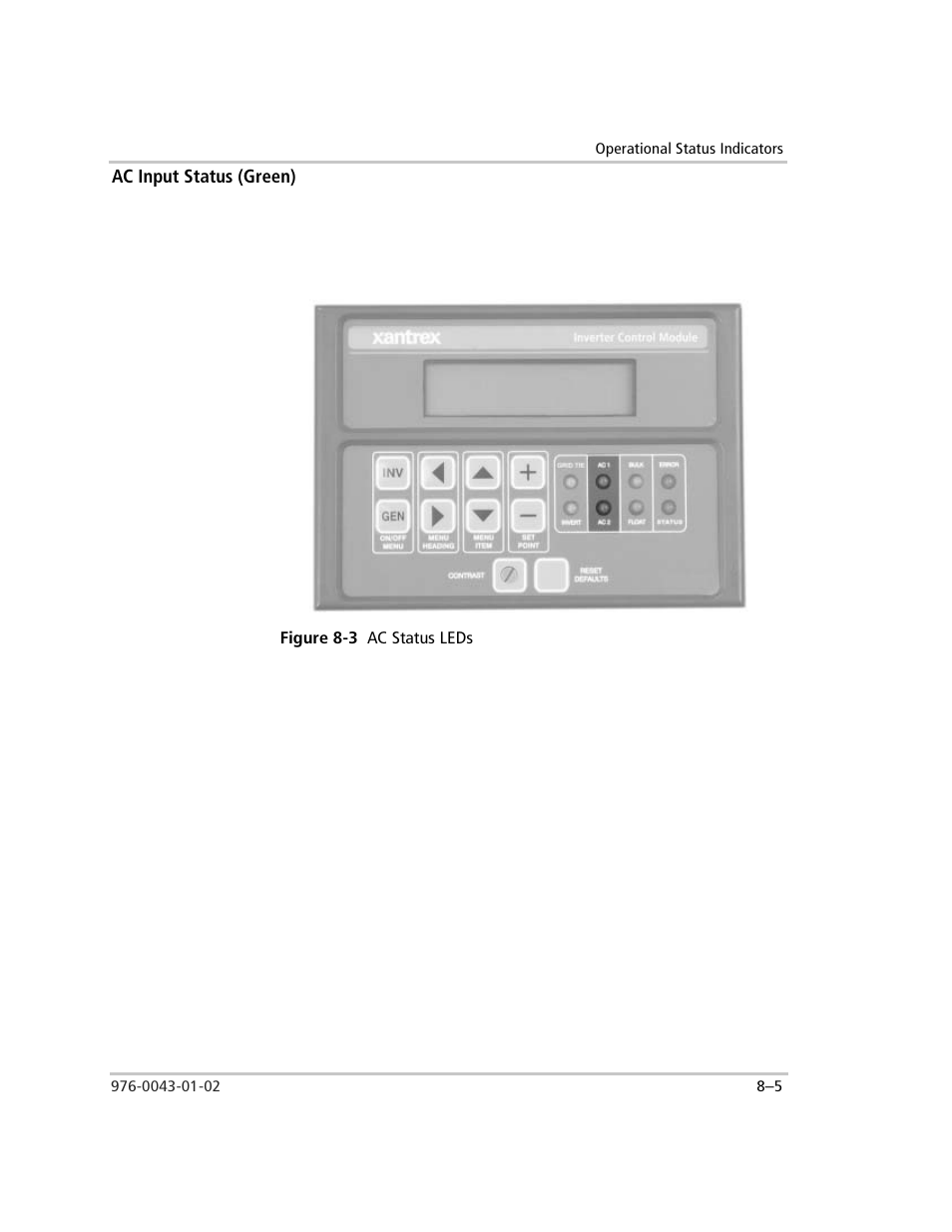 Ac input status (green), Status leds, Figure 8-3 ac status leds | Ac1 (grid) led, Ac2 (generator) led, Bypass mode, Ac input status (green) –5, Figure 8-3, Ac status leds –5 | Xantrex Technology SW Plus 4024 User Manual | Page 223 / 344