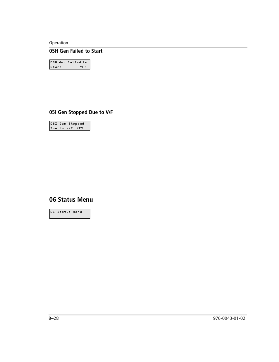 05h gen failed to start, 05i gen stopped due to v/f, 06 status menu | 06 status menu –28 | Xantrex Technology SW Plus 4024 User Manual | Page 246 / 344