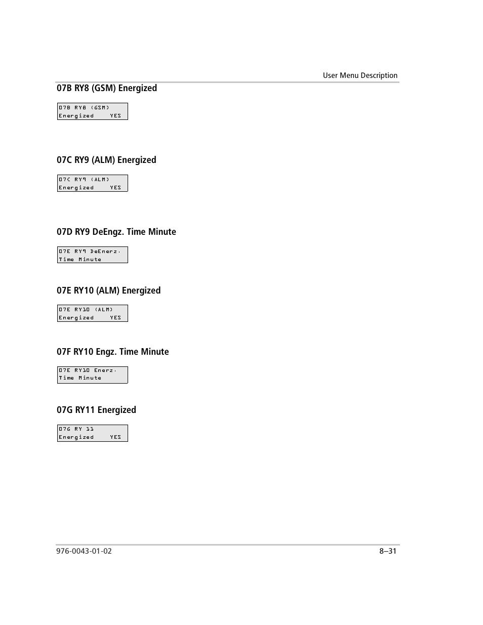 07b ry8 (gsm) energized, 07c ry9 (alm) energized, 07d ry9 deengz. time minute | 07e ry10 (alm) energized, 07f ry10 engz. time minute, 07g ry11 energized | Xantrex Technology SW Plus 4024 User Manual | Page 249 / 344