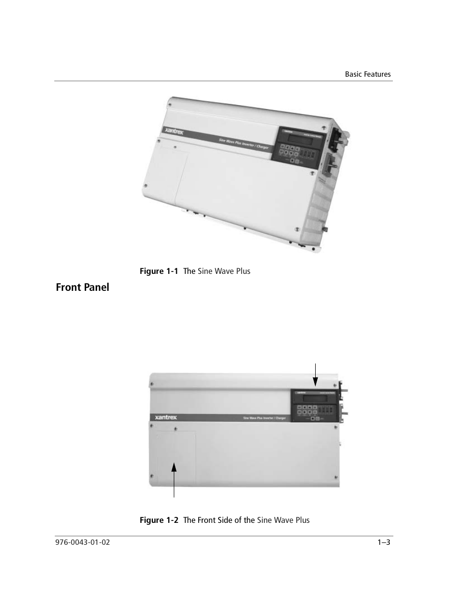 Figure 1-1 the sine wave plus, Front panel, Figure 1-2 the front side of the sine wave plus | Front panel –3, Figure 1-1, Figure 1-2, The front side of the | Xantrex Technology SW Plus 4024 User Manual | Page 29 / 344