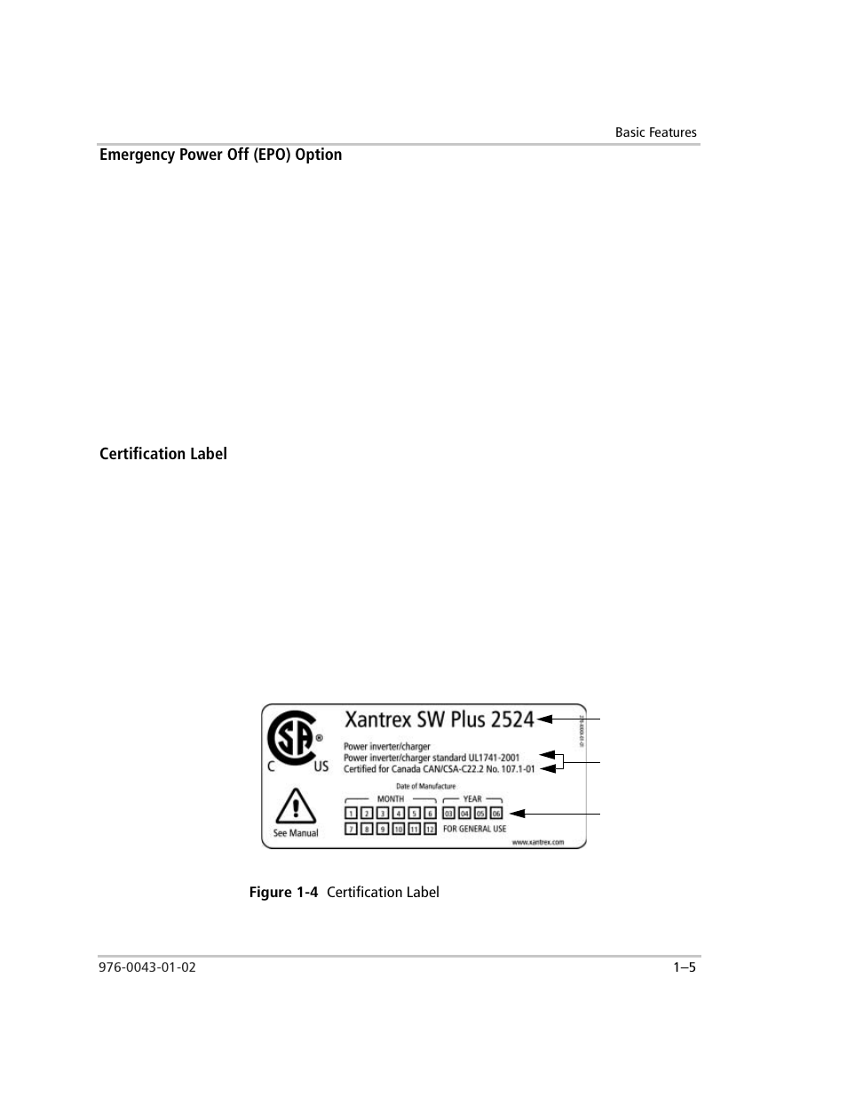 Emergency power off (epo) option, Certification label, Figure 1-4 certification label | Figure 1-4, Certification label –5 | Xantrex Technology SW Plus 4024 User Manual | Page 31 / 344