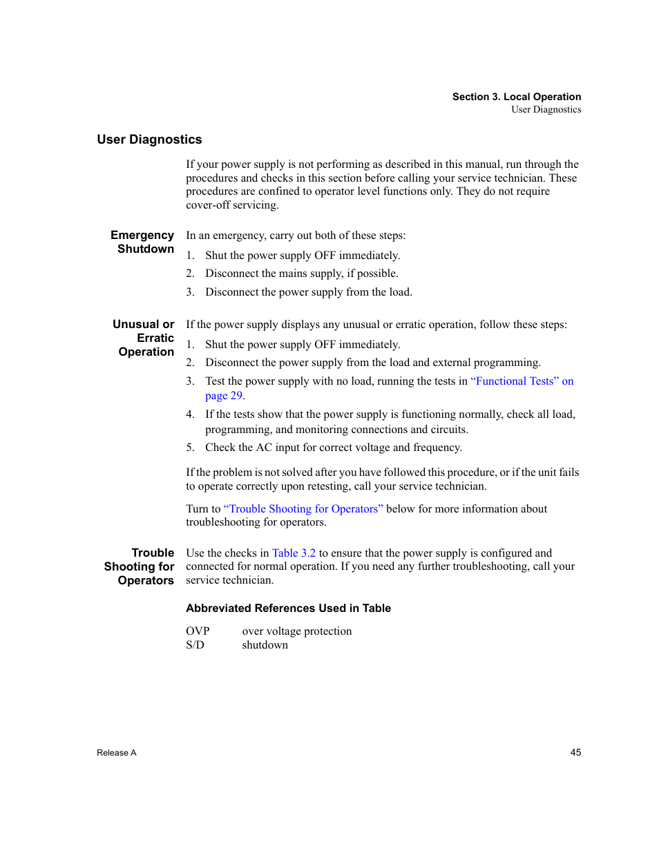 User diagnostics, Emergency shutdown, Shut the power supply off immediately | Disconnect the mains supply, if possible, Disconnect the power supply from the load, Unusual or erratic operation, Trouble shooting for operators, Abbreviated references used in table | Xantrex Technology XPD 60-9 User Manual | Page 47 / 56