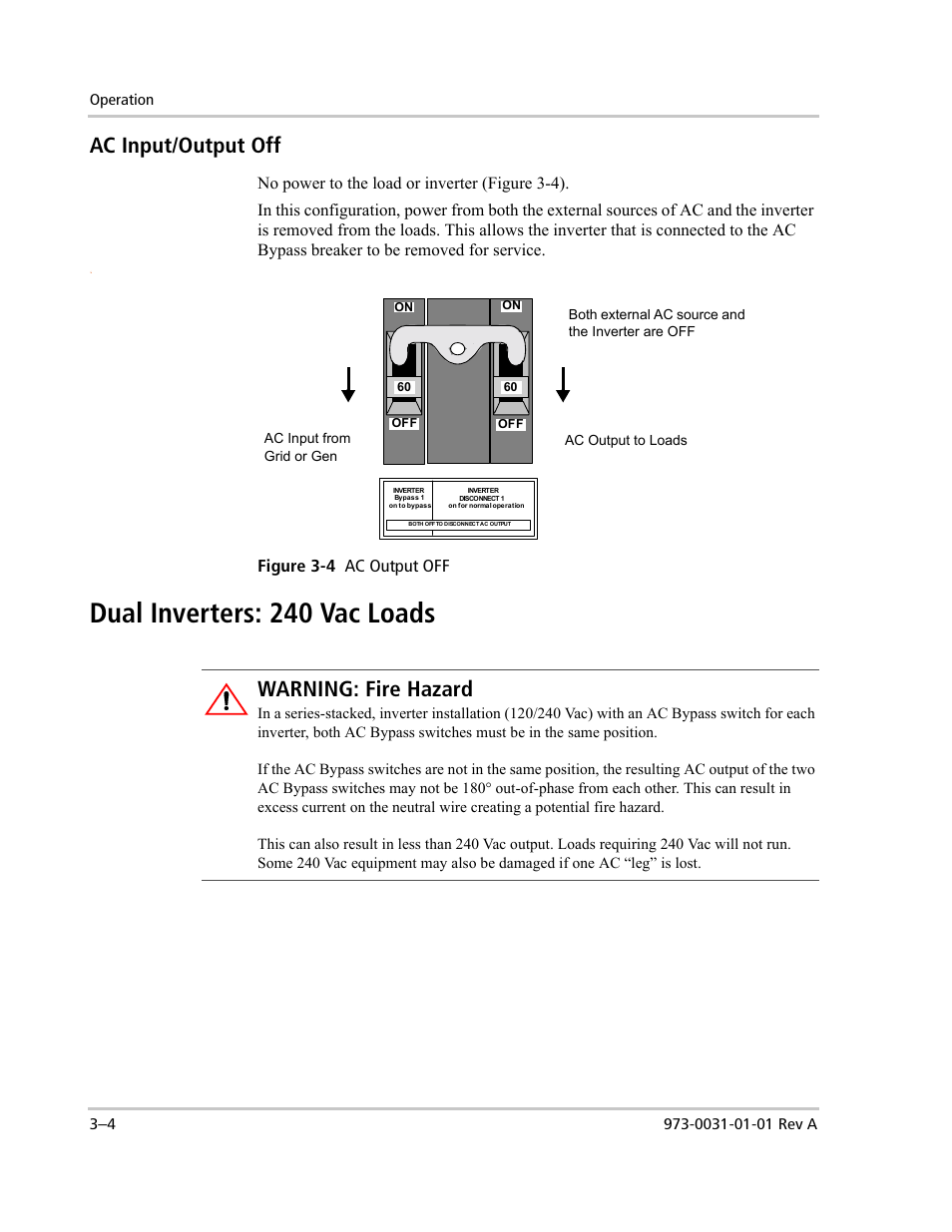 Dual inverters: 240 vac loads, Ac input/output off, Warning: fire hazard | Figure 3-4 ac output off | Xantrex Technology ACCB-L User Manual | Page 56 / 64