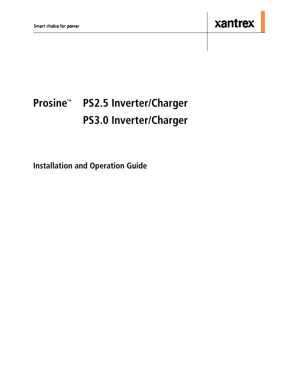 Prosine, Ps2.5 inverter/charger ps3.0 inverter/charger | Xantrex Technology PROSINE PS3.0 User Manual | Page 2 / 117