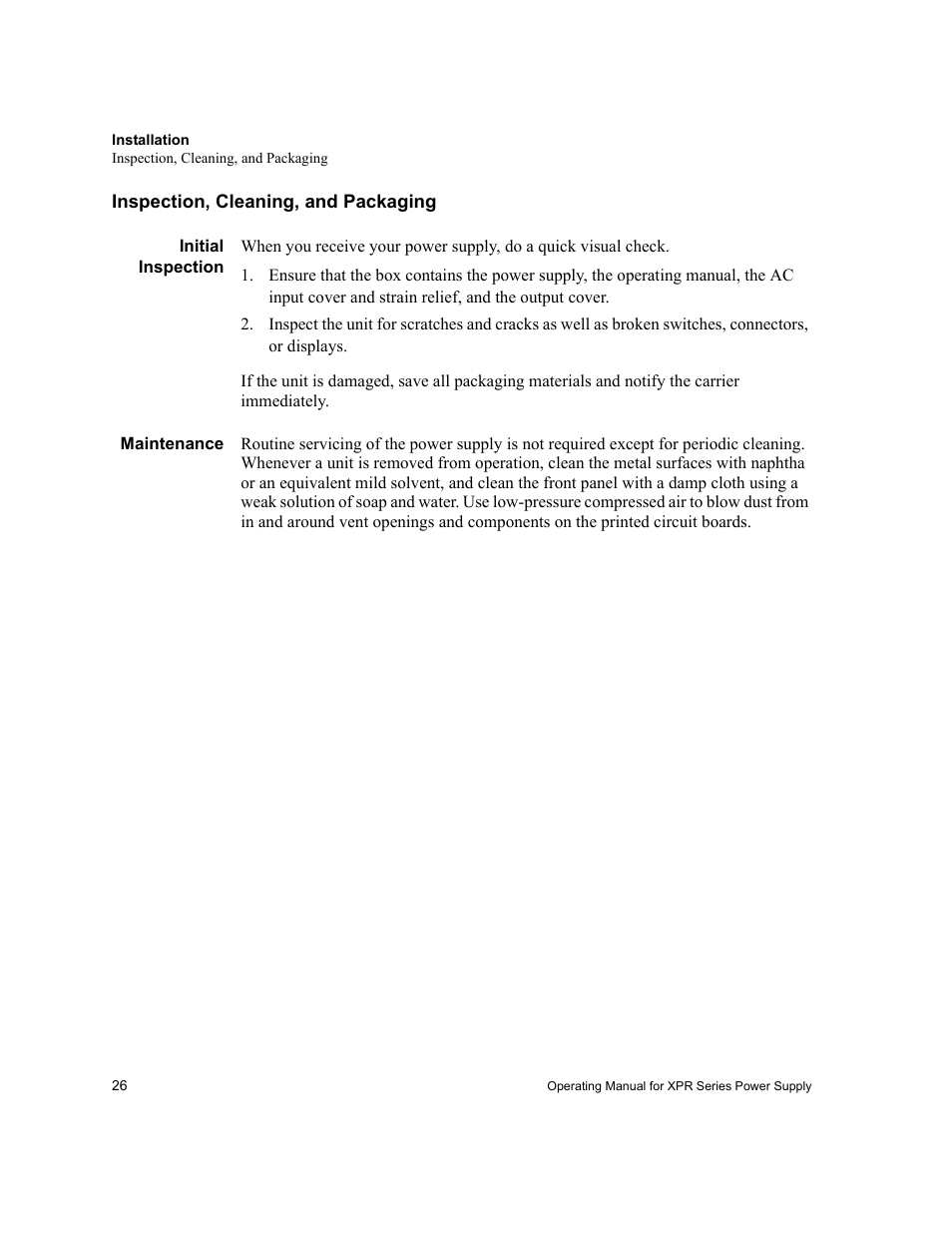 Inspection, cleaning, and packaging, Initial inspection, Maintenance | Initial inspection maintenance, Inspection, cleaning, and | Xantrex Technology XPR 150-40 User Manual | Page 28 / 80