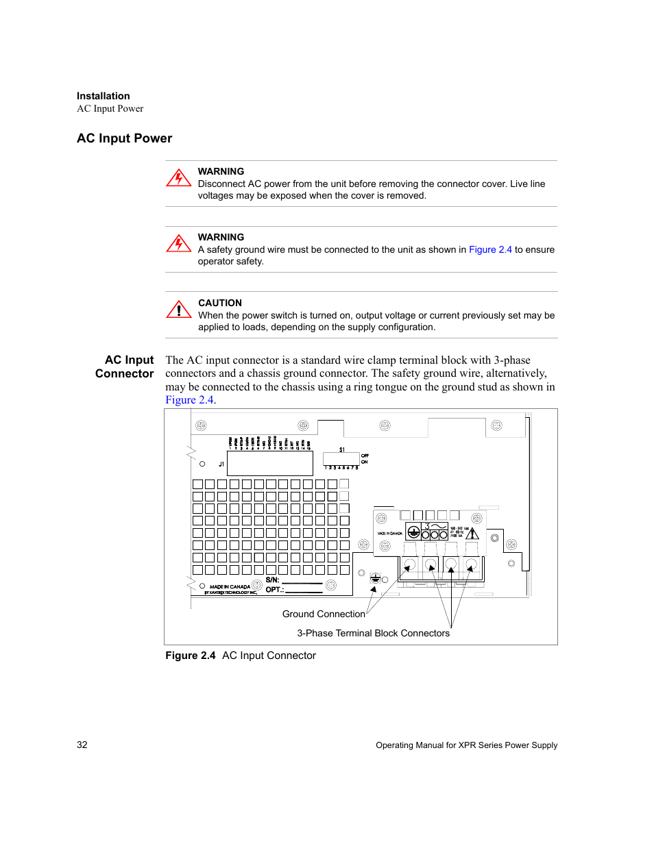 Ac input power, Ac input connector, Figure 2.4 ac input connector | Figure 2.4 | Xantrex Technology XPR 150-40 User Manual | Page 34 / 80