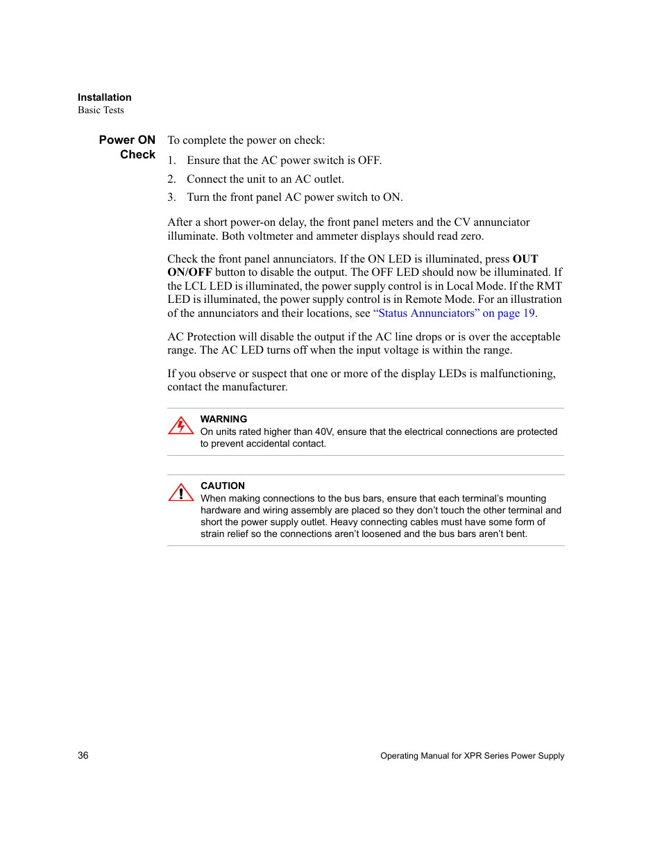 Power on check, Ensure that the ac power switch is off, Connect the unit to an ac outlet | Turn the front panel ac power switch to on | Xantrex Technology XPR 150-40 User Manual | Page 38 / 80