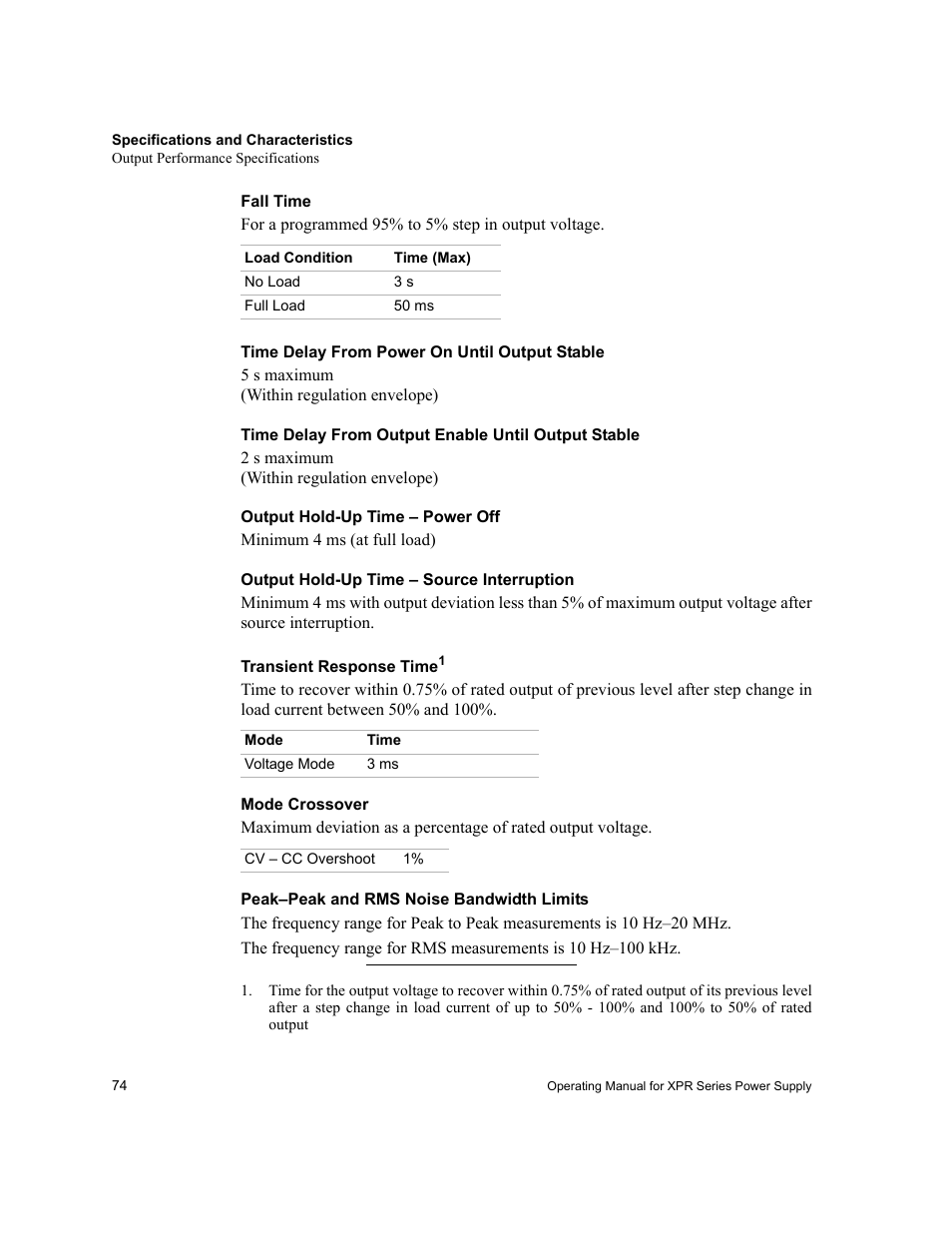 Fall time, Time delay from power on until output stable, Time delay from output enable until output stable | Output hold-up time – power off, Output hold-up time – source interruption, Transient response time, Mode crossover, Peak–peak and rms noise bandwidth limits | Xantrex Technology XPR 150-40 User Manual | Page 76 / 80