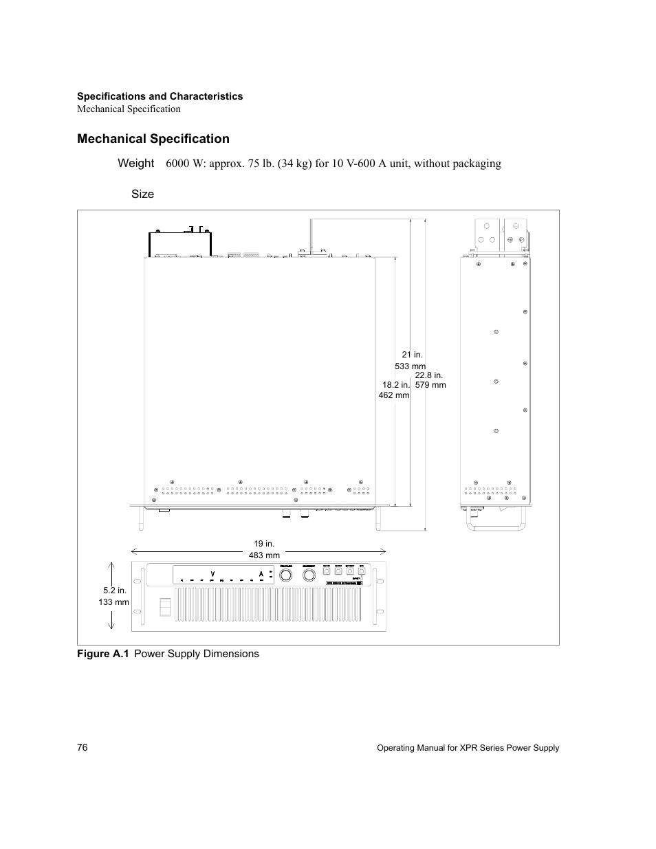 Mechanical specification, Weight, Size | Figure a.1 power supply dimensions, Figure a.1, Power supply dimensions | Xantrex Technology XPR 150-40 User Manual | Page 78 / 80