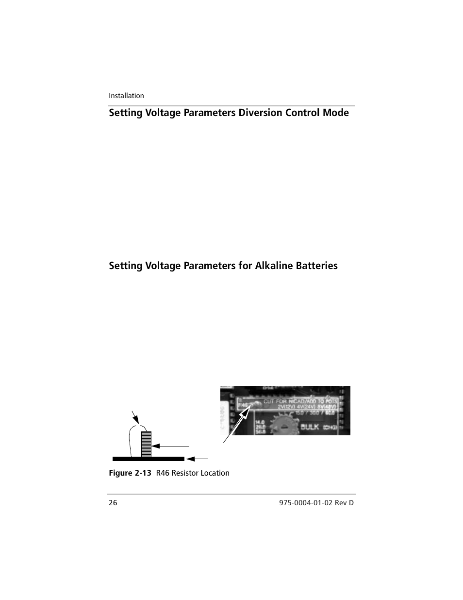 Setting voltage parameters diversion control mode, Setting voltage parameters for alkaline batteries, Figure 2-13 r46 resistor location | Xantrex Technology C40 User Manual | Page 46 / 114