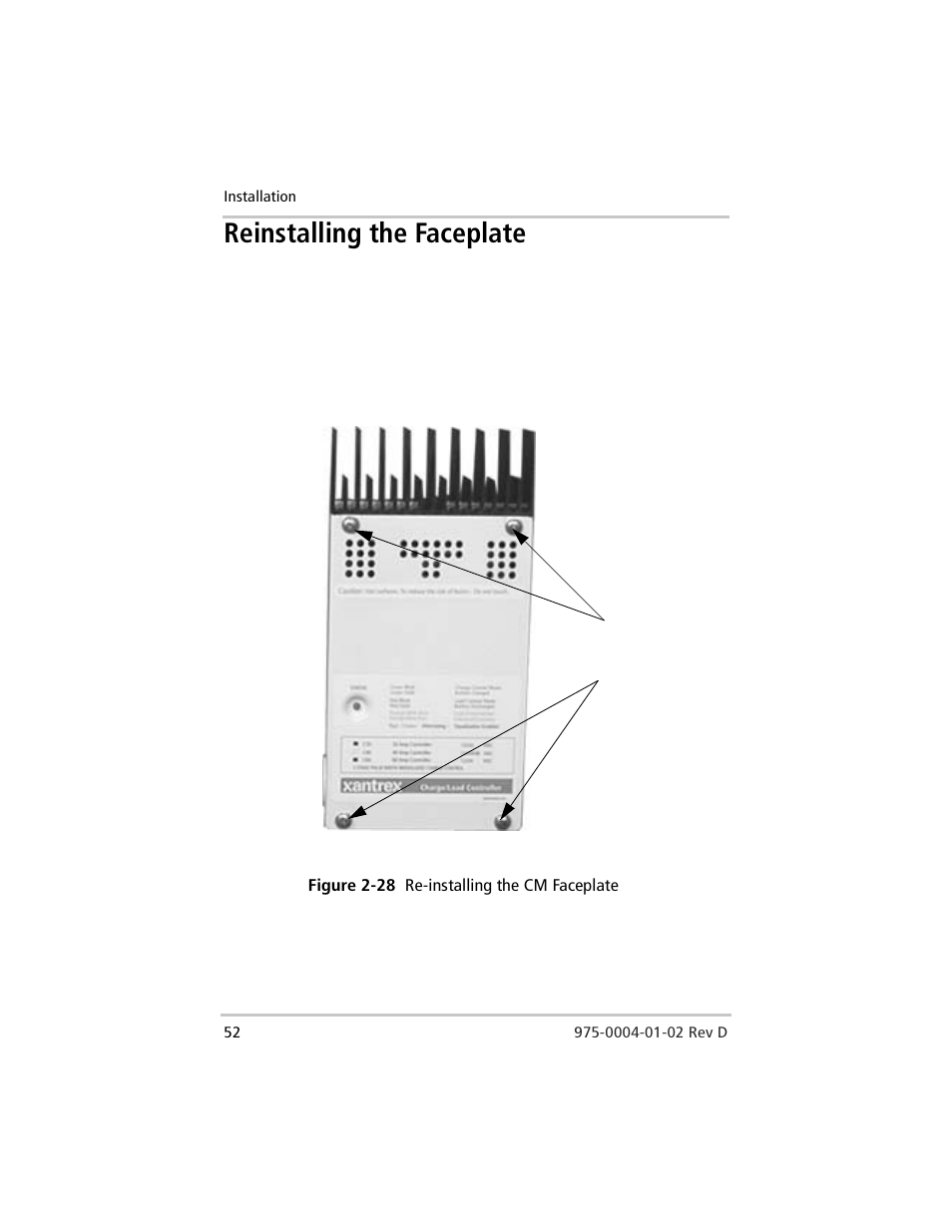 Reinstalling the faceplate, Figure 2-28, Re-installing the cm faceplate | Xantrex Technology C40 User Manual | Page 72 / 114