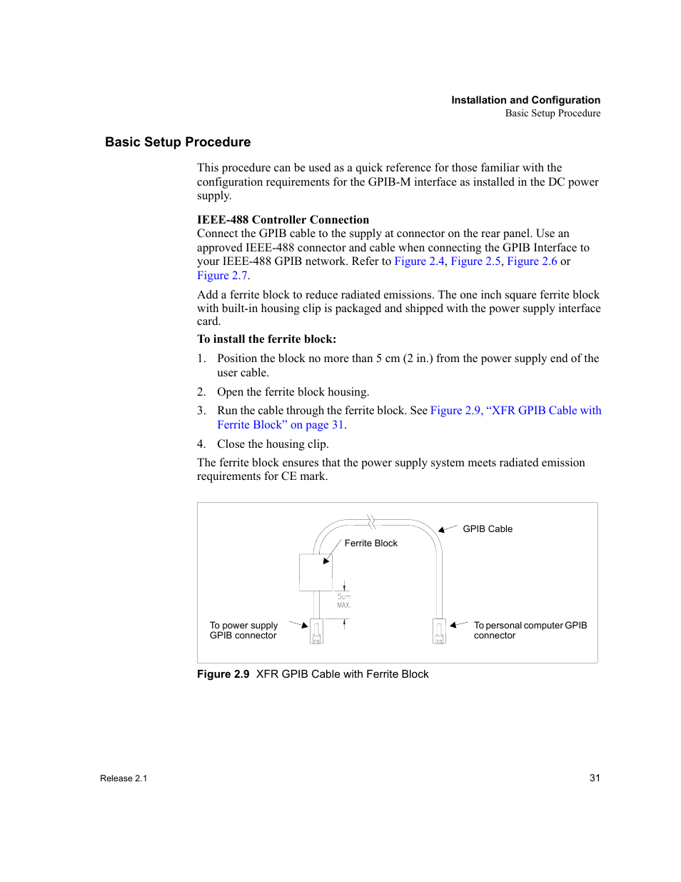 Basic setup procedure, Figure 2.9 xfr gpib cable with ferrite block, Figure 2.9 | Xfr gpib cable with ferrite block | Xantrex Technology GPIB-M-XT User Manual | Page 33 / 134