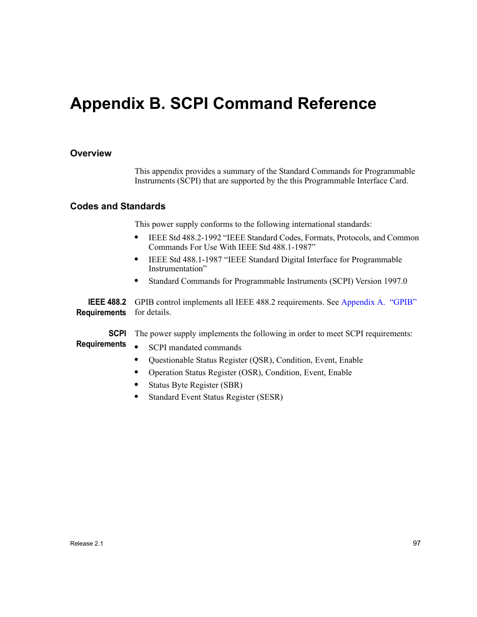 Appendixb. scpi command reference, Appendix b. scpi command reference, Overview codes and standards | Ieee 488.2 requirements scpi requirements, Appendix b. “scpi, Command reference, Read | Xantrex Technology GPIB-M-XT User Manual | Page 99 / 134