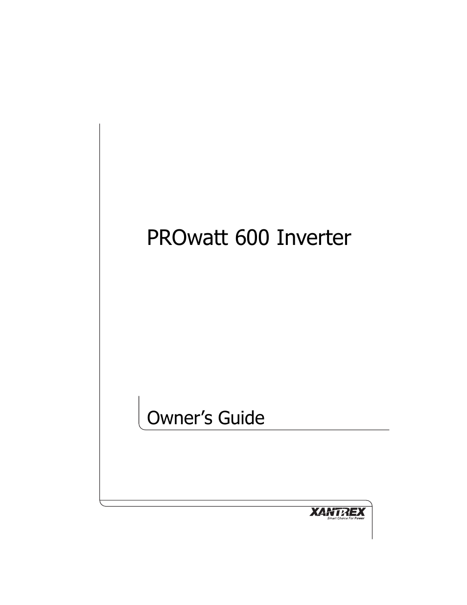 Xantrex Technology PROwatt 600 User Manual | Page 2 / 66