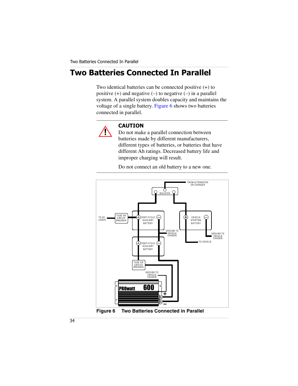 Two batteries connected in parallel, Figure 6 two batteries connected in parallel, Prowatt | Two batteries connected in parallel 34 | Xantrex Technology PROwatt 600 User Manual | Page 49 / 66