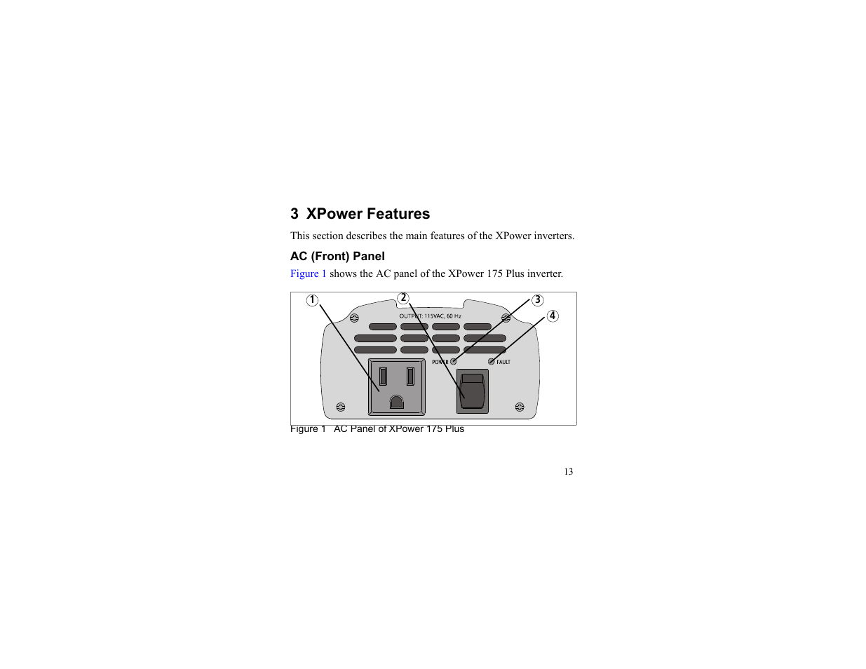 3 xpower features, Ac (front) panel, Figure 1 ac panel of xpower 175 plus | Xpower features, 3 xpower features | Xantrex Technology 175 PLUS User Manual | Page 14 / 52