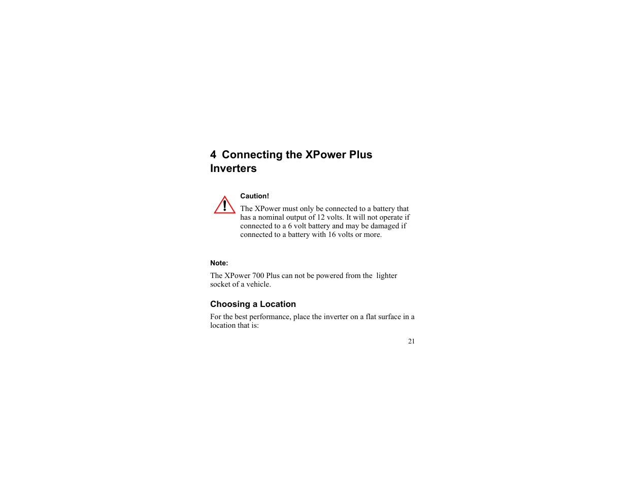 4 connecting the xpower plus inverters, Choosing a location, Connecting the xpower plus inverters | 4 connecting the xpower plus inverters | Xantrex Technology 175 PLUS User Manual | Page 22 / 52