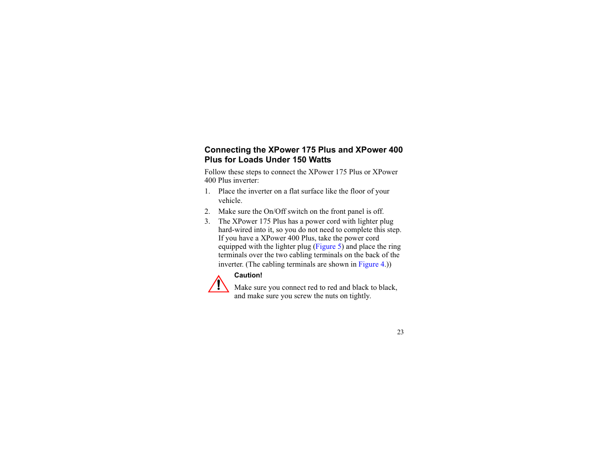 Connecting the xpower 175 plus and, Xpower 400 plus for loads under 150 watts | Xantrex Technology 175 PLUS User Manual | Page 24 / 52