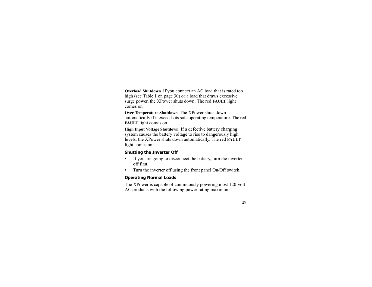 Overload shutdown, Over temperature shutdown, High input voltage shutdown | Shutting the inverter off, Operating normal loads | Xantrex Technology 175 PLUS User Manual | Page 30 / 52