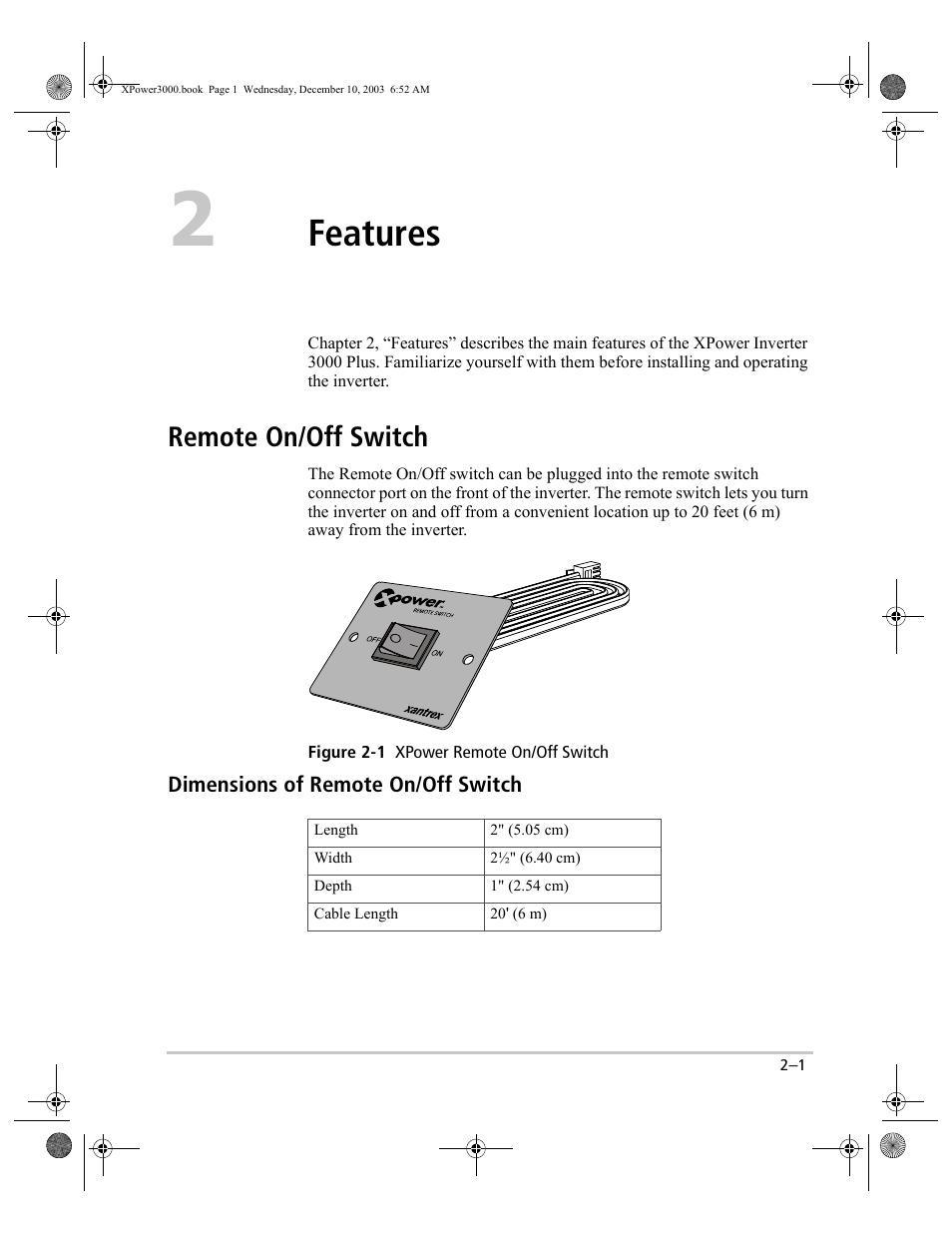 Dimensions of remote on/off switch, Features, Remote on/off switch –1 | Dimensions of remote on/off switch –1, Remote on/off switch | Xantrex Technology 3000 User Manual | Page 15 / 64