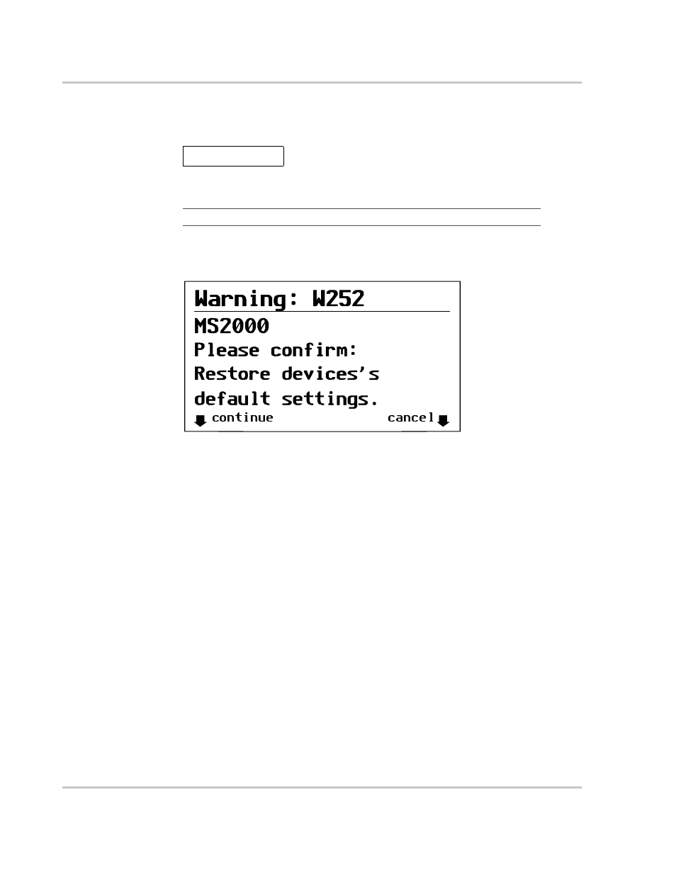 Restore defaults, Restore defaults –28, Figure 3-14 restore defaults warning –28 | Continue cancel | Xantrex Technology MS2000 User Manual | Page 82 / 126