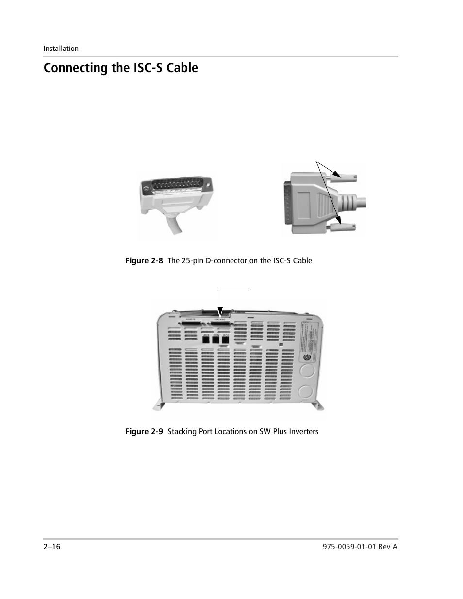 Connecting the isc-s cable, To connect the isc-s cable, Connecting the isc-s cable –16 | Figure 2-8, The 25-pin d-connector on the isc-s cable –16, Figure 2-9, Stacking port locations on sw plus inverters –16 | Xantrex Technology power Inverter Stacking User Manual | Page 34 / 50