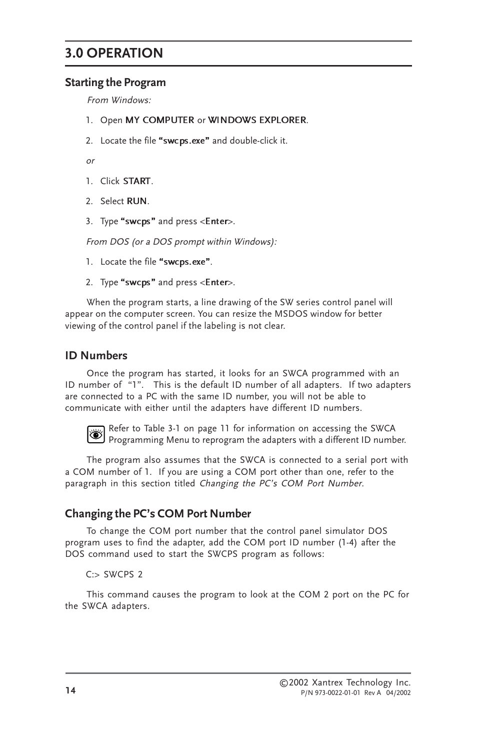 Starting the program, Id numbers, Changing the pc's com port number | 0 operation, Changing the pc’s com port number | Xantrex Technology SW Communications Adapter User Manual | Page 22 / 36