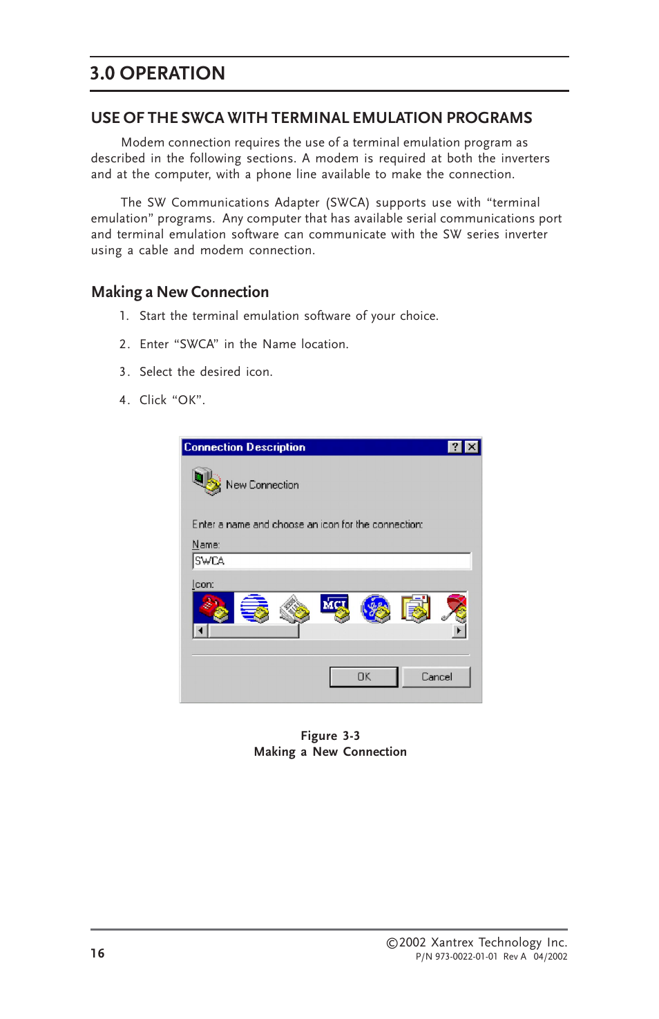 Use of the swca with terminal emulation programs, Making a new connection, 0 operation | Xantrex Technology SW Communications Adapter User Manual | Page 24 / 36
