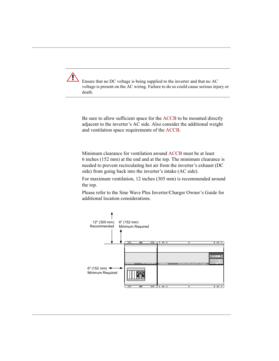 Pre-installation, Location, Ventilation requirements | Pre-installation –7, Location –7 ventilation requirements –7, Figure 1-4, Clearance requirements for ventilation –7, Instructions from, Warning, Figure 1-4 clearance requirements for ventilation | Xantrex Technology ACCB User Manual | Page 19 / 66
