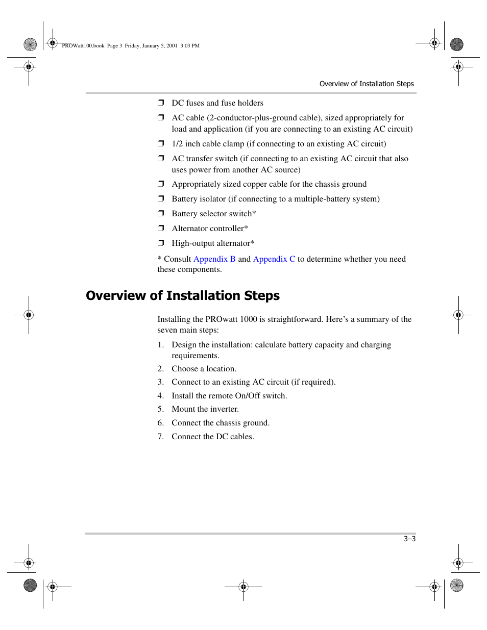 Overview of installation steps, Choose a location, Connect to an existing ac circuit (if required) | Install the remote on/off switch, Mount the inverter, Connect the chassis ground, Connect the dc cables, Overview of installation steps –3 | Xantrex Technology PROwatt 1000 User Manual | Page 25 / 78