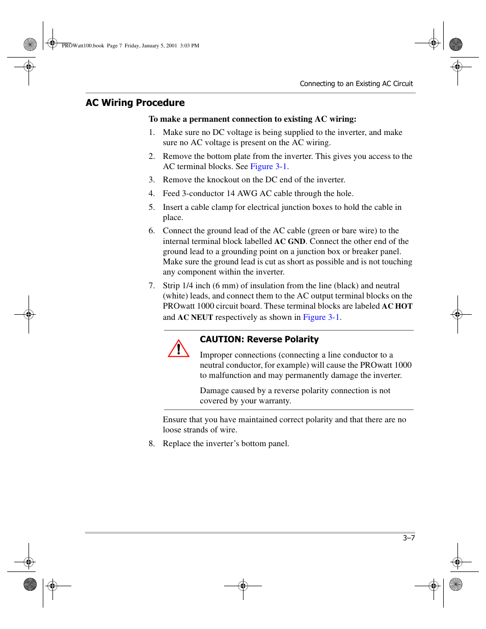 Ac wiring procedure, Remove the knockout on the dc end of the inverter, Feed 3-conductor 14 awg ac cable through the hole | Ac wiring procedure –7 | Xantrex Technology PROwatt 1000 User Manual | Page 29 / 78