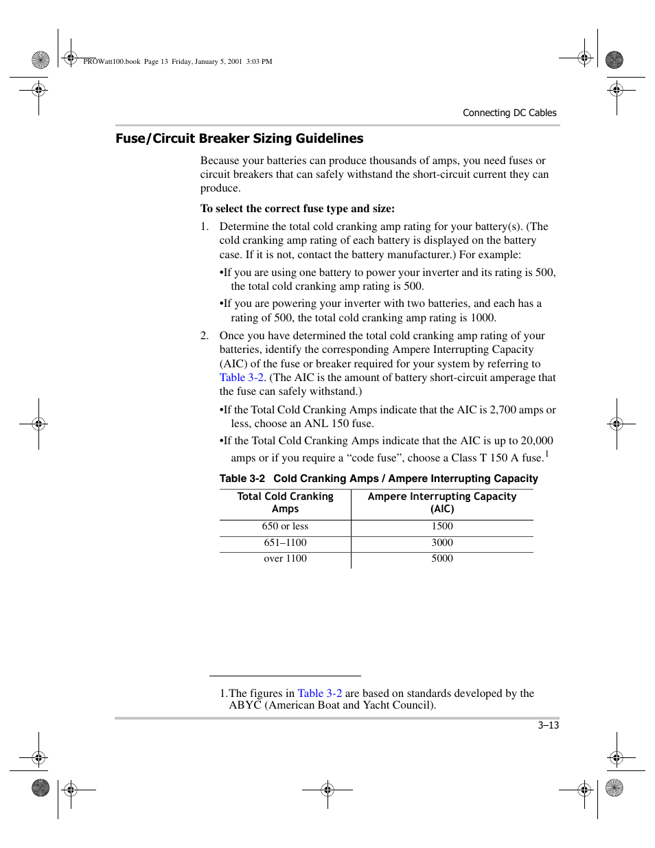 Fuse/circuit breaker sizing guidelines, To select the correct fuse type and size, Fuse/circuit breaker sizing guidelines –13 | Xantrex Technology PROwatt 1000 User Manual | Page 35 / 78