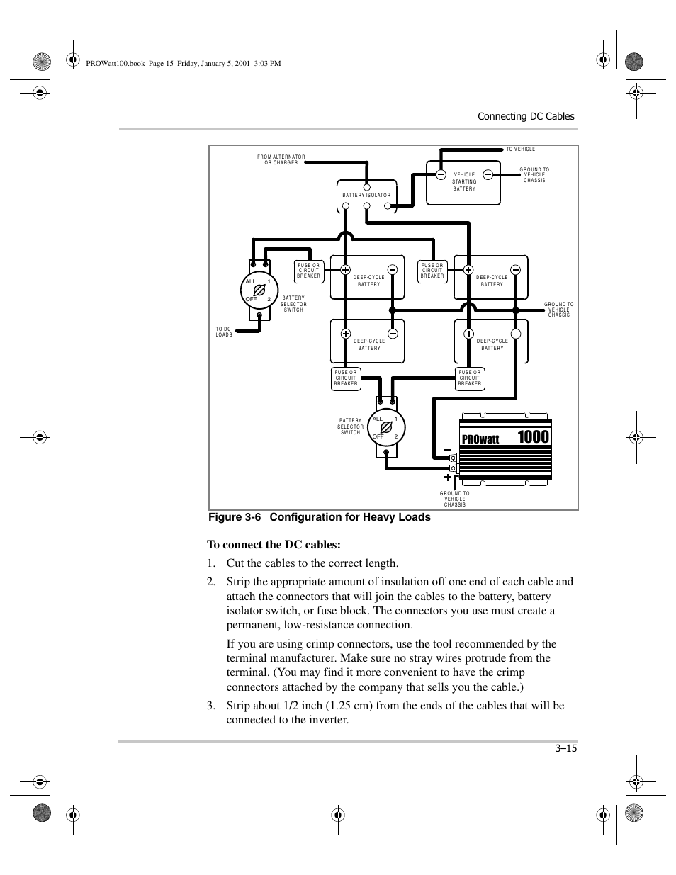 Figure 3-6 configuration for heavy loads, To connect the dc cables, Cut the cables to the correct length | Figure 3-6 configuration for heavy loads, Prowatt, Connecting dc cables 3–15 | Xantrex Technology PROwatt 1000 User Manual | Page 37 / 78