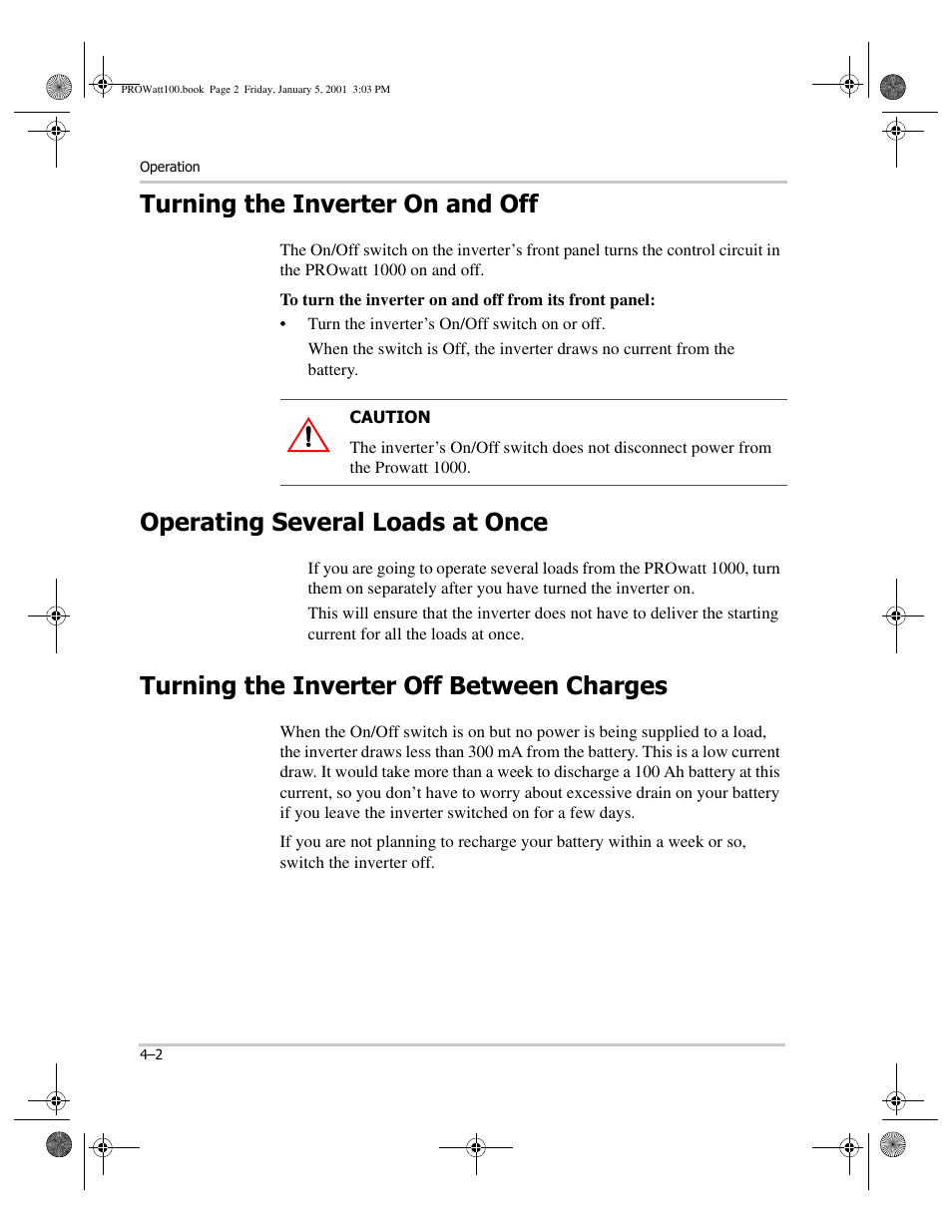 Turning the inverter on and off, Operating several loads at once, Turning the inverter off between charges | Turning the inverter on and off –2, Operating several loads at once –2, Turning the inverter off between charges –2 | Xantrex Technology PROwatt 1000 User Manual | Page 42 / 78