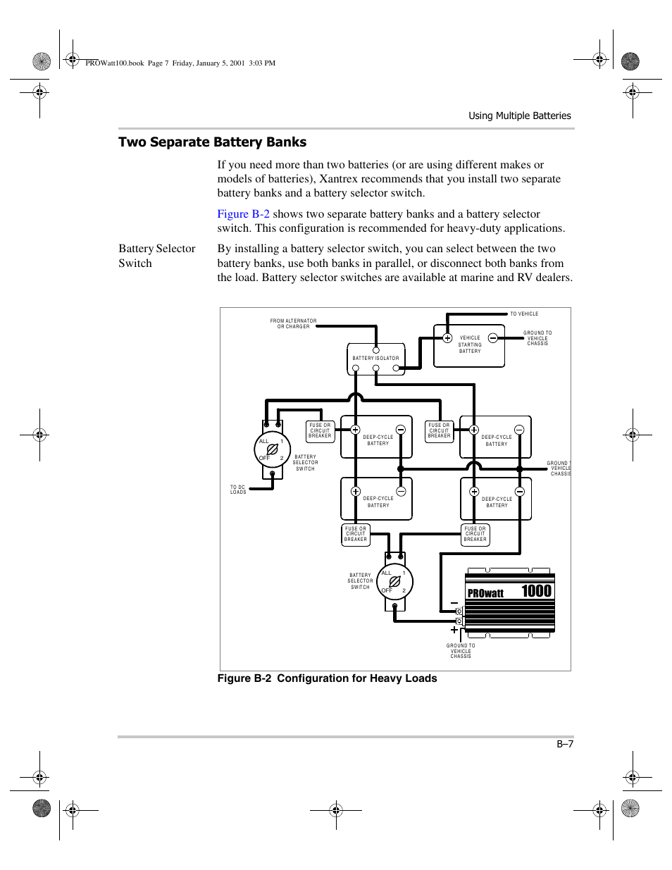 Two separate battery banks, Battery selector switch, Figure b-2 configuration for heavy loads | Figure b-2, Figure b-2 configuration for heavy loads, Using multiple batteries b–7, Prowatt | Xantrex Technology PROwatt 1000 User Manual | Page 61 / 78