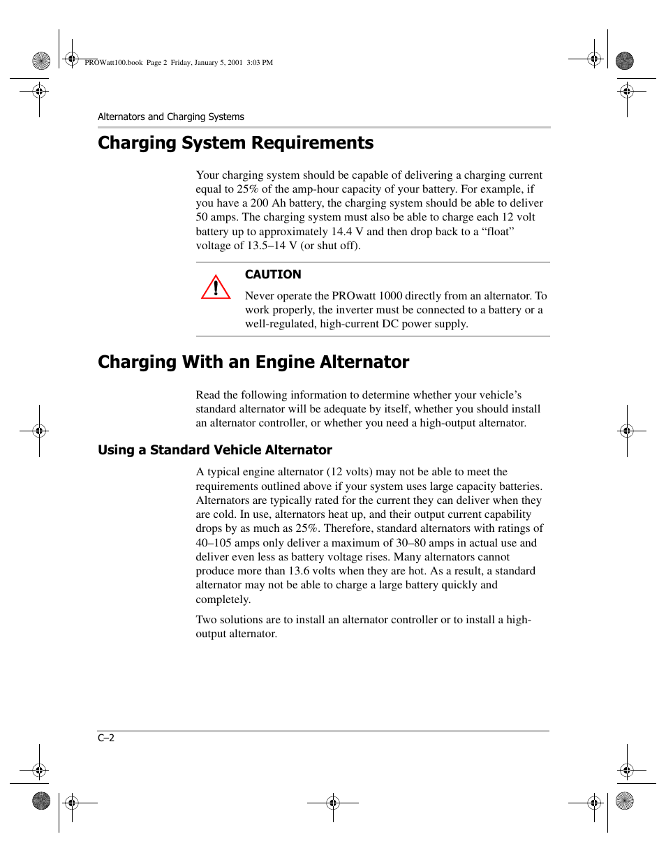 Charging system requirements, Charging with an engine alternator, Using a standard vehicle alternator | Xantrex Technology PROwatt 1000 User Manual | Page 66 / 78