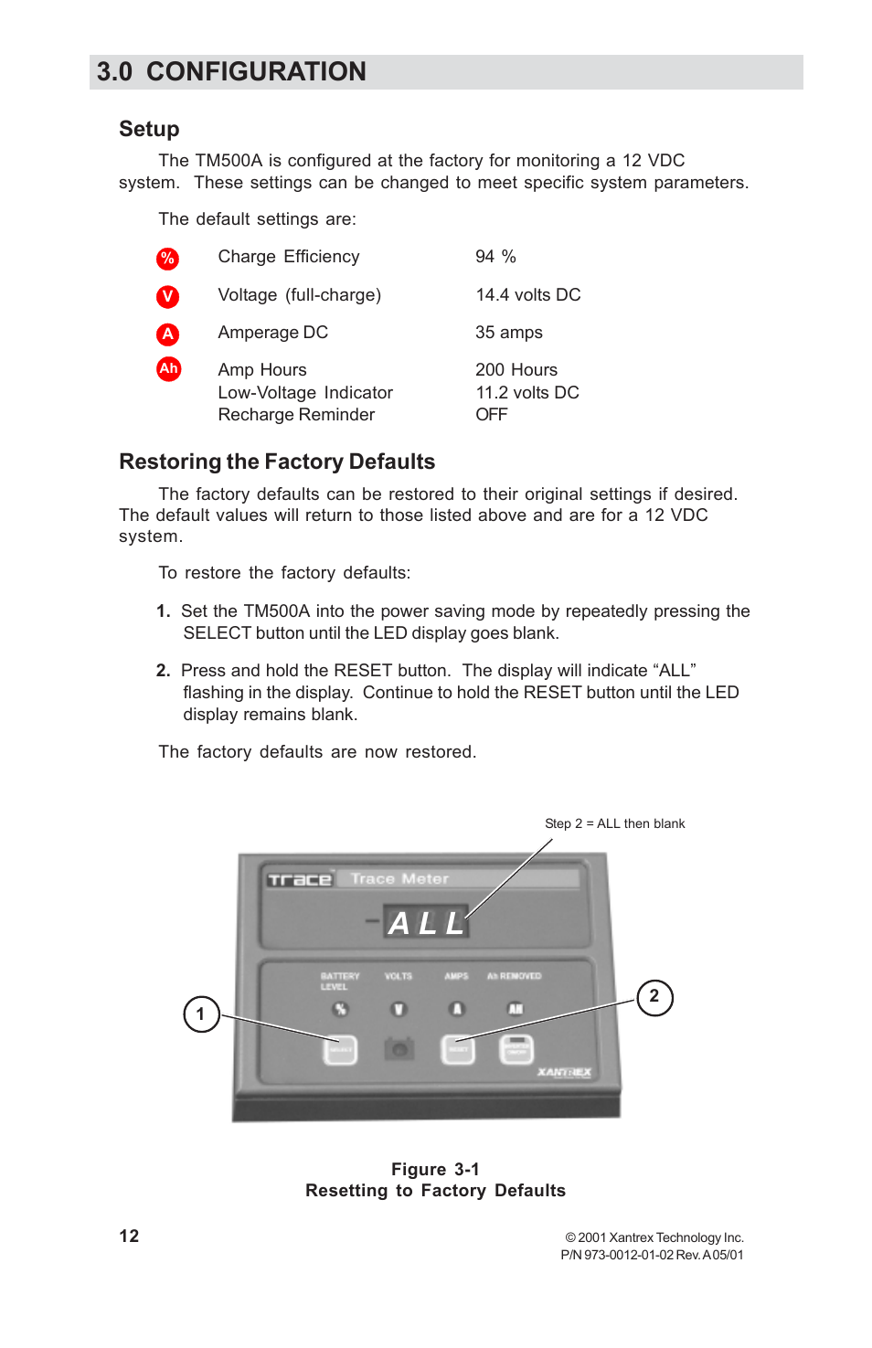0 configuration, Setup, Restoring the factory defaults | Setup restoring the factory defaults, A l l | Xantrex Technology TM500A User Manual | Page 18 / 44
