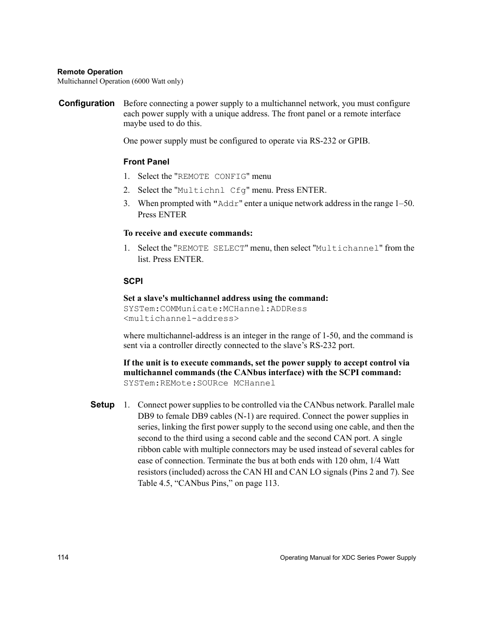 Configuration, Front panel, Select the "remote config" menu | Select the "multichnl cfg" menu. press enter, Scpi, Setup, Configuration setup | Xantrex Technology XDC User Manual | Page 116 / 254