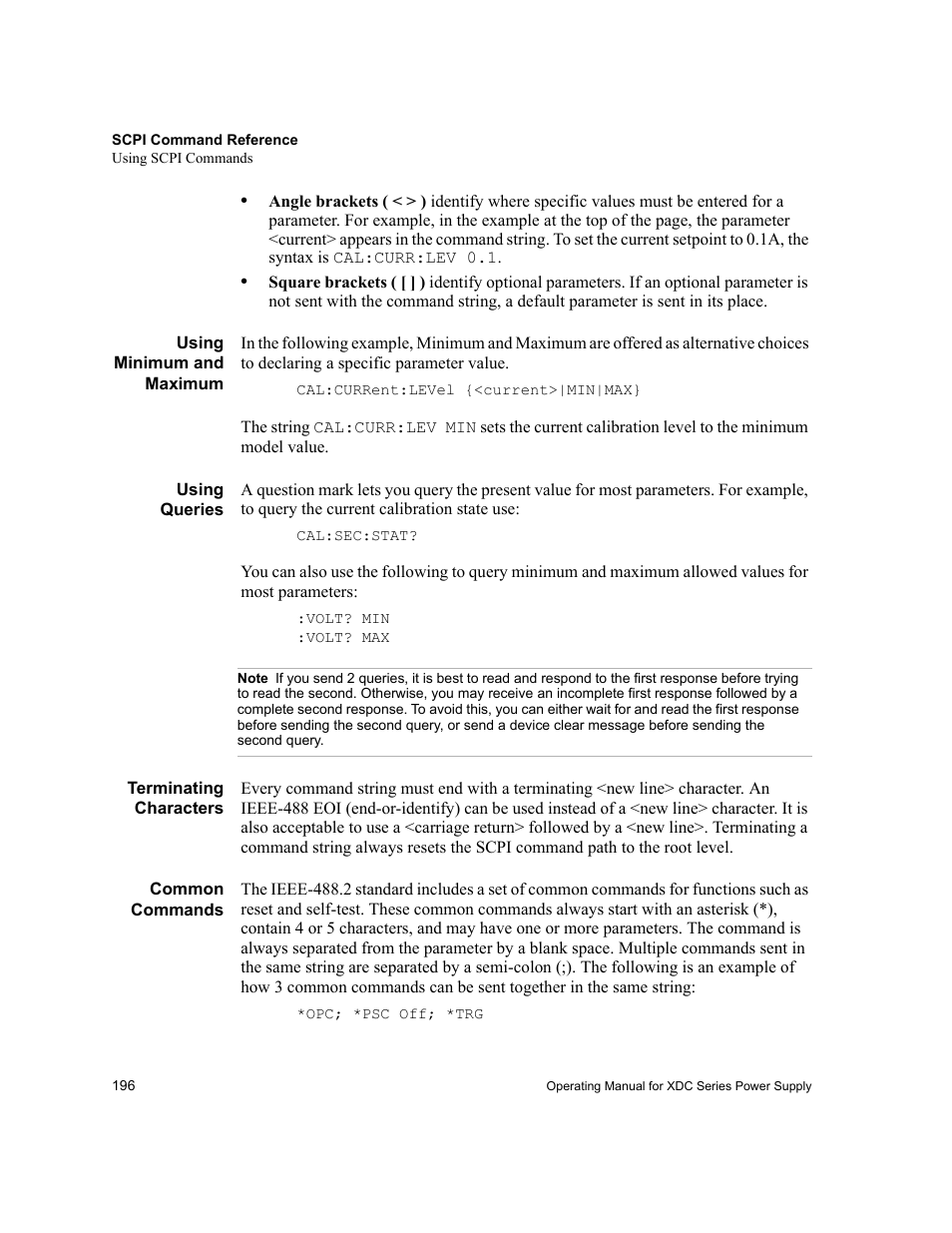 Using minimum and maximum, Using queries, Note | Terminating characters, Common commands | Xantrex Technology XDC User Manual | Page 198 / 254