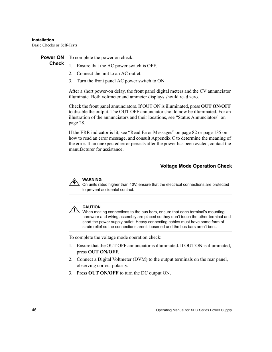 Power on check, Ensure that the ac power switch is off, Connect the unit to an ac outlet | Turn the front panel ac power switch to on, Voltage mode operation check, Press out on/off to turn the dc output on, Power on check voltage mode operation check | Xantrex Technology XDC User Manual | Page 48 / 254