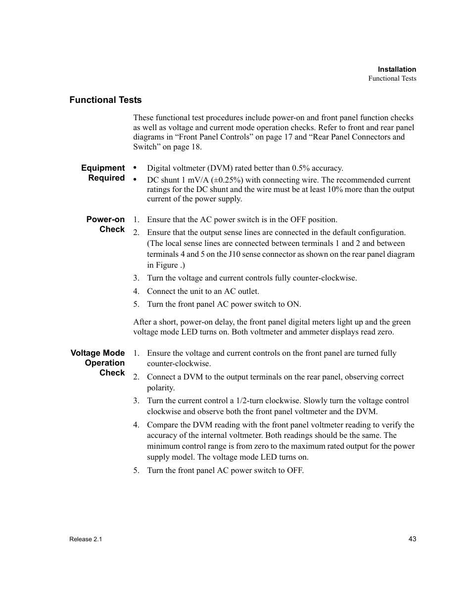 Functional tests, Equipment required, Power-on check | Connect the unit to an ac outlet, Turn the front panel ac power switch to on, Voltage mode operation check, Turn the front panel ac power switch to off, Functional tests” on | Xantrex Technology XFR 2800 User Manual | Page 45 / 90