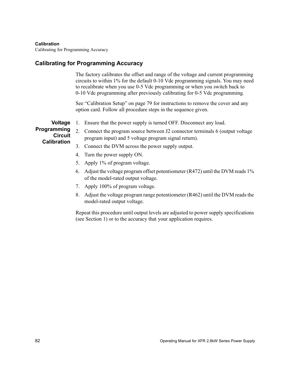 Calibrating for programming accuracy, Voltage programming circuit calibration, Connect the dvm across the power supply output | Turn the power supply on, Apply 1% of program voltage, Apply 100% of program voltage | Xantrex Technology XFR 2800 User Manual | Page 84 / 90