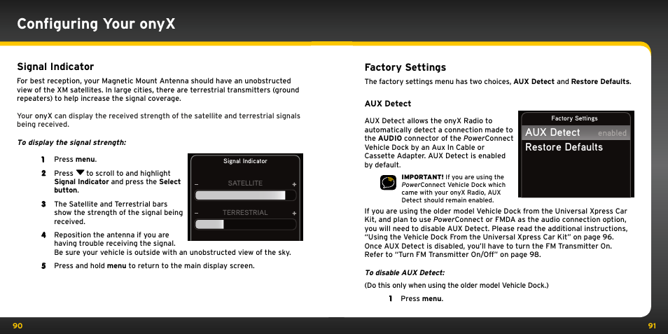 Configuring your onyx, Aux detect restore defaults, Factory settings | Signal indicator | XM Satellite Radio XDNX1V1KC User Manual | Page 46 / 58