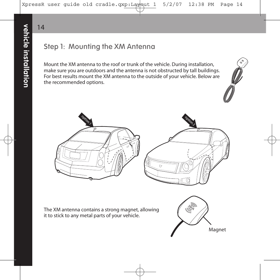 Step 1: mounting the xm antenna, Ve h ic le in s ta lla ti o n 14 | XM Satellite Radio XpressR User Manual | Page 14 / 62